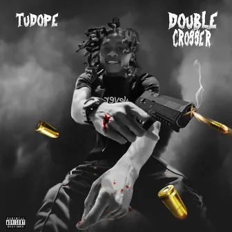 Double Crosser by TookaYouDope