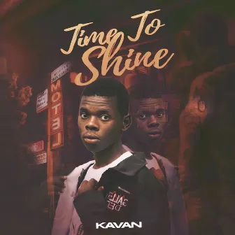 Time to Shine by Kavan