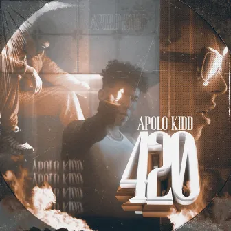 420 by Apolo Kidd