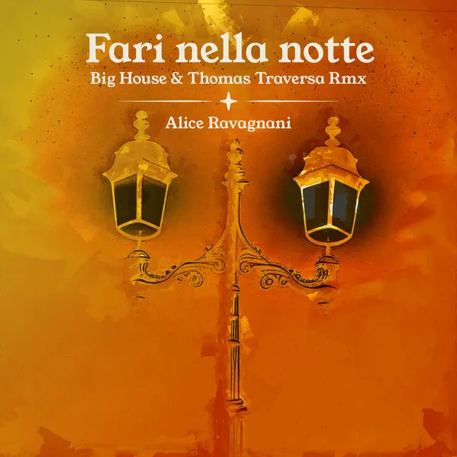 FARI NELLA NOTTE RMX - Big House & Thomas Traversa Remix