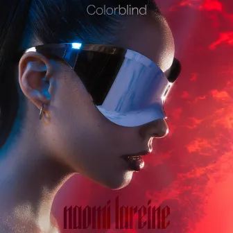 Colorblind by Naomi Lareine