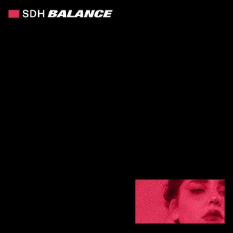 Balance by SDH (Semiotics Department of Heteronyms)