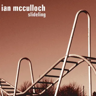 Slideling by Ian McCulloch