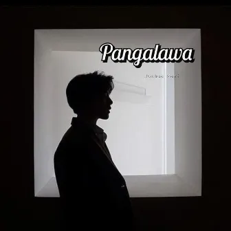 Pangalawa by Joshua Mari