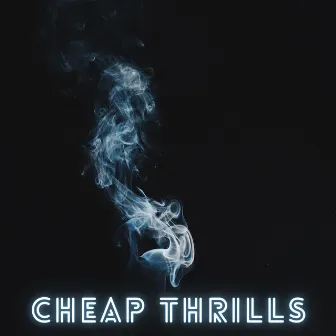 Cheap Thrills by J. Kas