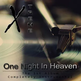 One Night in Heaven by X-Treme