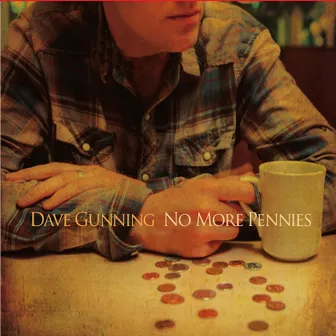 No More Pennies by Dave Gunning