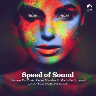 Speed of Sound (Groove Da Praia Bossa Mix) by Celso Mendes