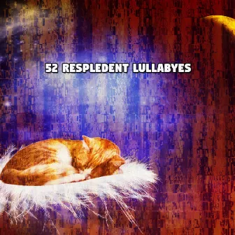 52 Respledent Lullabyes by Total Relax Zone