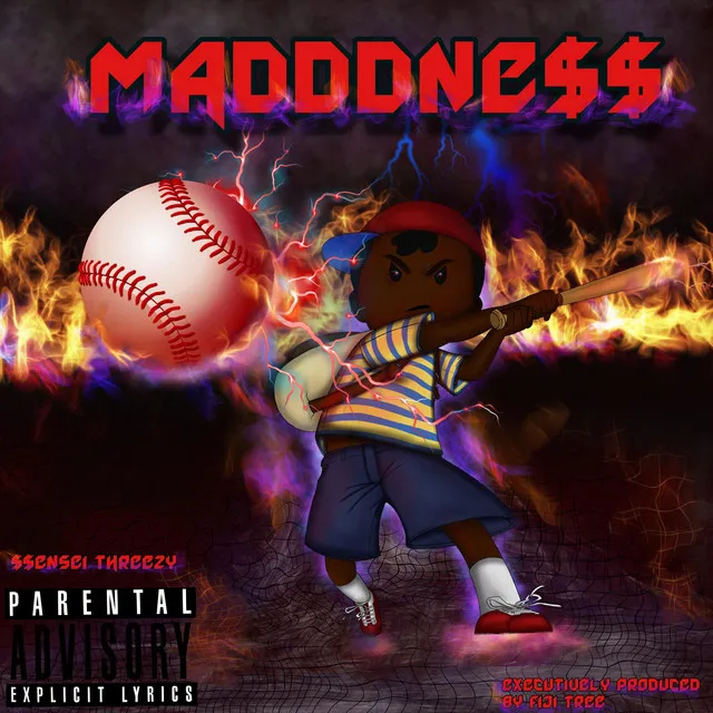 Madddne$$!