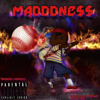 Madddne$$! by $$Ensei Threezy