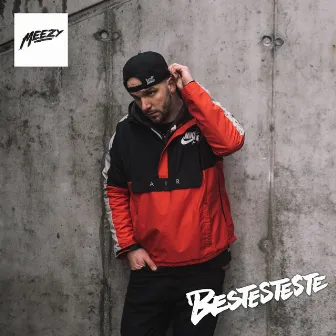 Bestesteste by Meezy