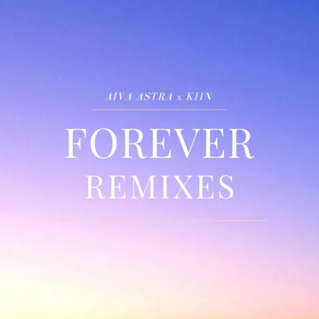 Forever Infinite - Kiin Remix