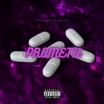 Prometh by Fresh Mob