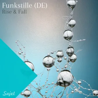 Rise & Fall by Funkstille (DE)