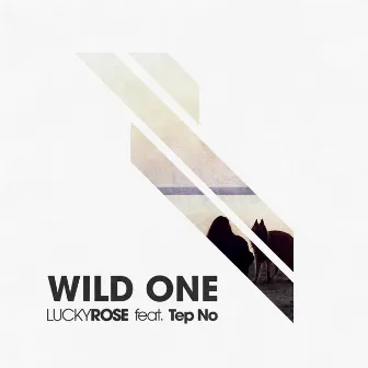 Wild One (feat. Tep No) by Lucky Rose