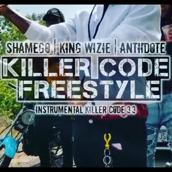 killer code 3.3 freestyle by king wizie