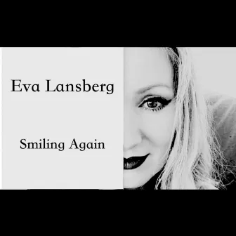 Smiling Again by Eva Lansberg