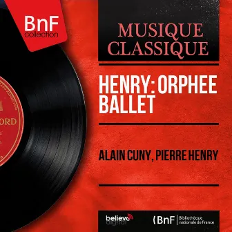 Henry: Orphée ballet (Mono Version) by Alain Cuny