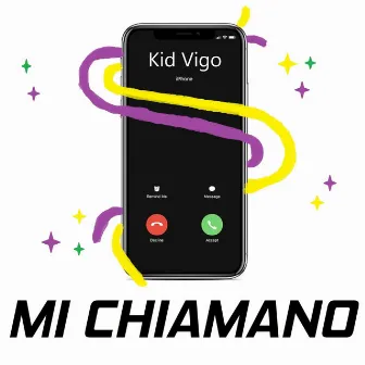 Mi Chiamano by Kid Vigo