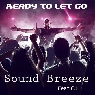 Ready to Let Go by Sound Breeze