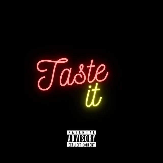 Taste It