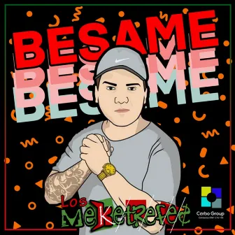 Bésame by Meketrefes