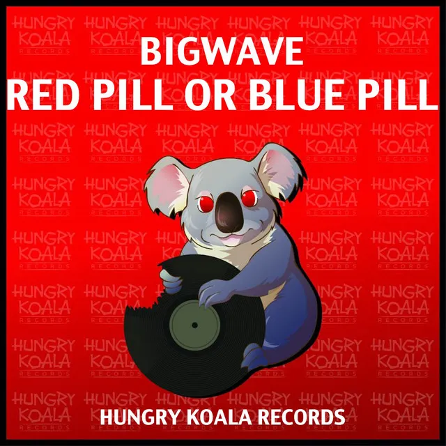 Red Pill Or Blue Pill - Original Mix