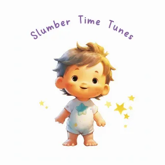 Slumber Time Tunes by Unknown Artist