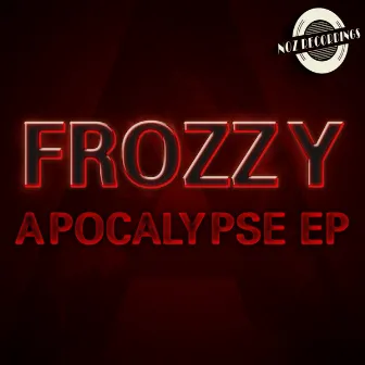 Apocalypse Ep by Frozzy