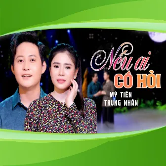 Nếu Ai Có Hỏi by Trung Nhân