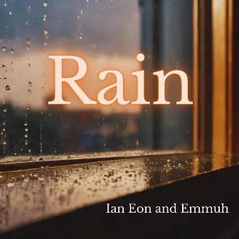 Rain by Ian Eon