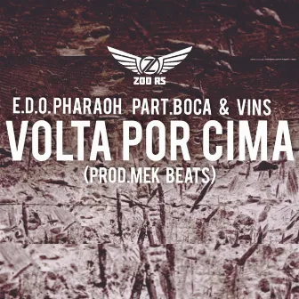 Volta por Cima by E.D.O. Pharaoh