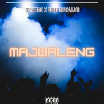 Majwaleng by Splif Mokakati