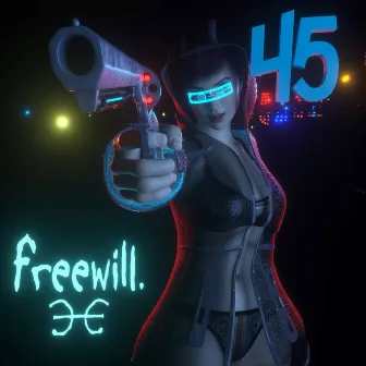 45 by FREEWILL