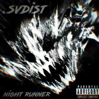 Night Runner by .SVDIST