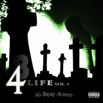 48 4 Life Vol. 1 by Outtheway Beezy