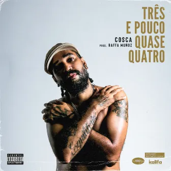 Três e Pouco Quase Quatro by Unknown Artist