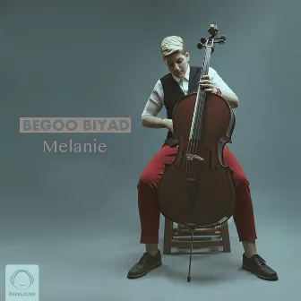 Begoo Biyad by Melanie