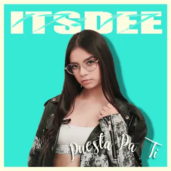 Puesta Pa Ti by Itsdee