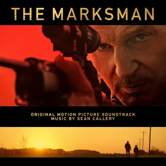 The Marksman (Original Motion Picture Soundtrack) by Sean Callery