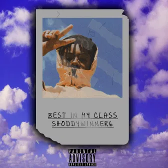 Best in My Class by Shoddywinner6