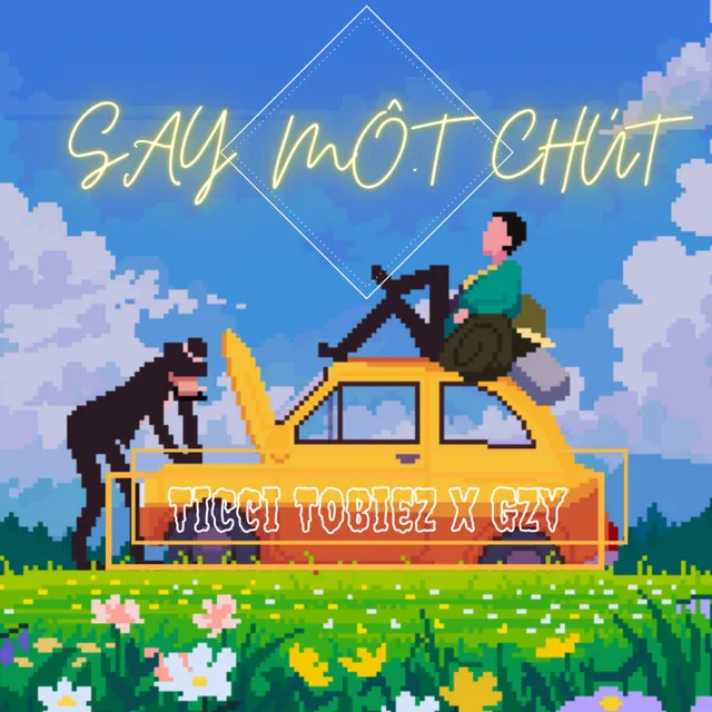 Say Một Chút