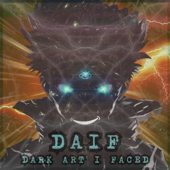 Dark Art I Faced by DAIF