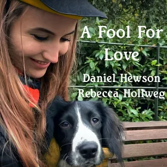 A Fool for Love by Daniel Hewson