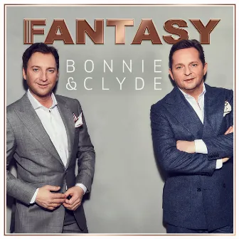 Bonnie & Clyde by Fantasy