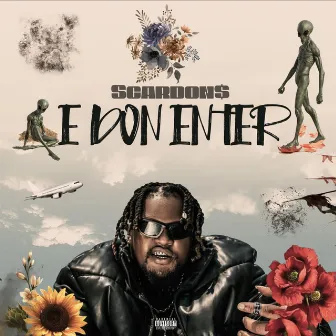 E Don Enter by Scardon$