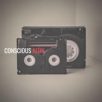 Conscious by Aeon Raps