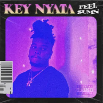 Feelsumn by Key Nyata