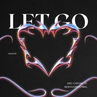 Let Go by Eric Capone